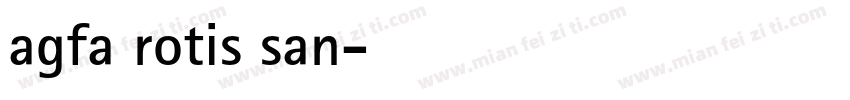 agfa rotis san字体转换